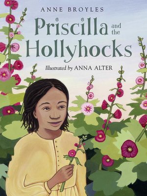 cover image of Priscilla and the Hollyhocks